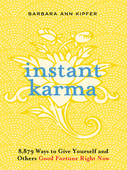 Title details for Instant Karma by Barbara Ann Kipfer - Available